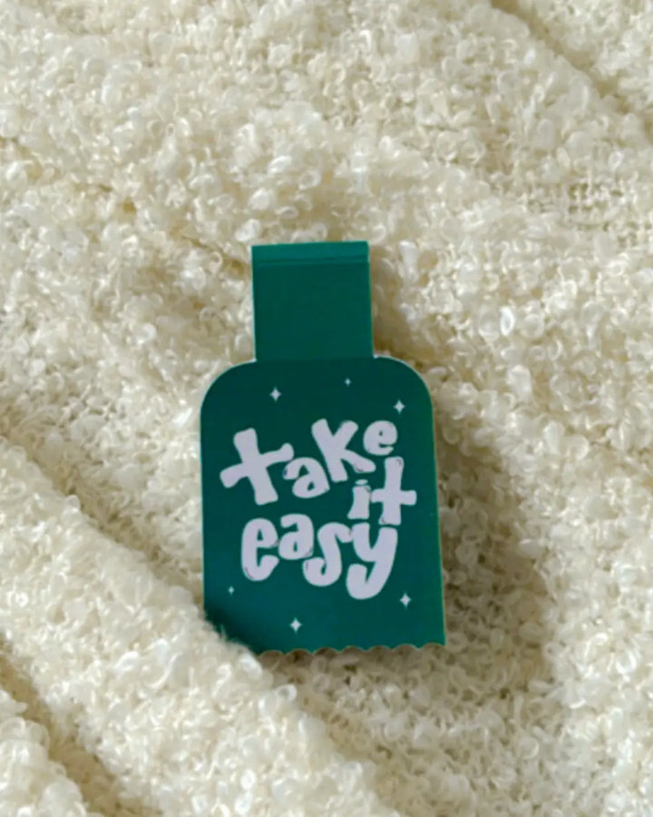 Take It Easy- Magnetic Bookmark