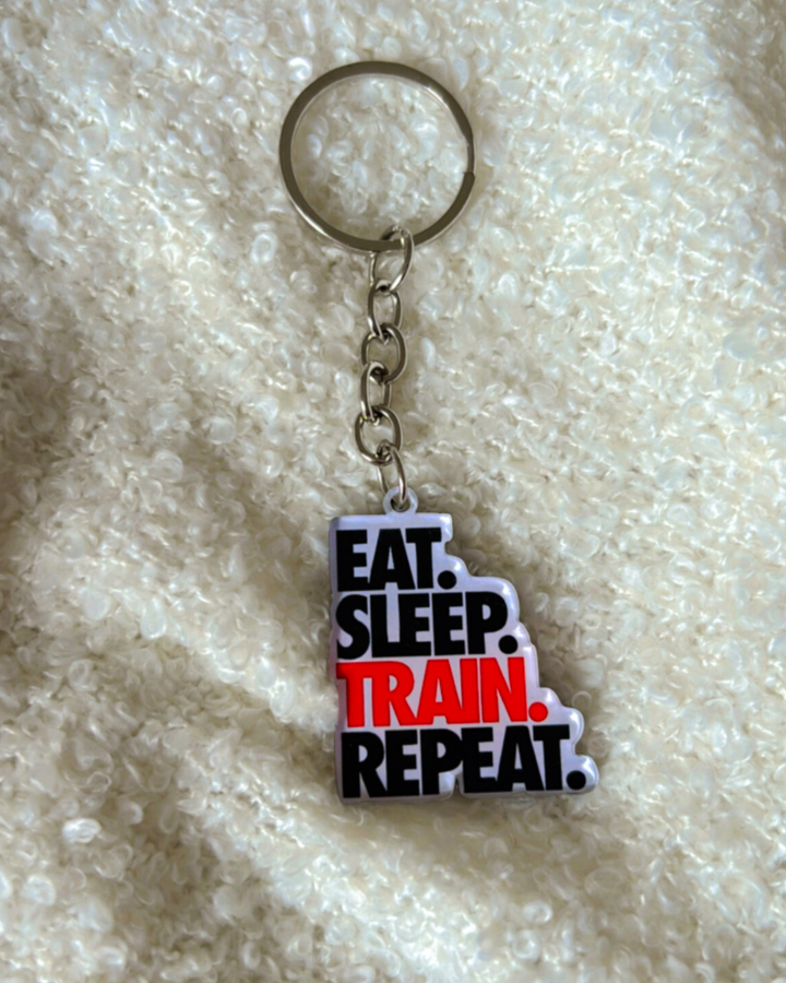Eat Sleep Train Repeat- Key Chain