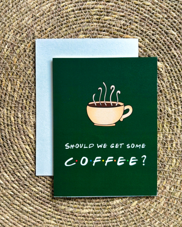 Coffee?- Greeting Card