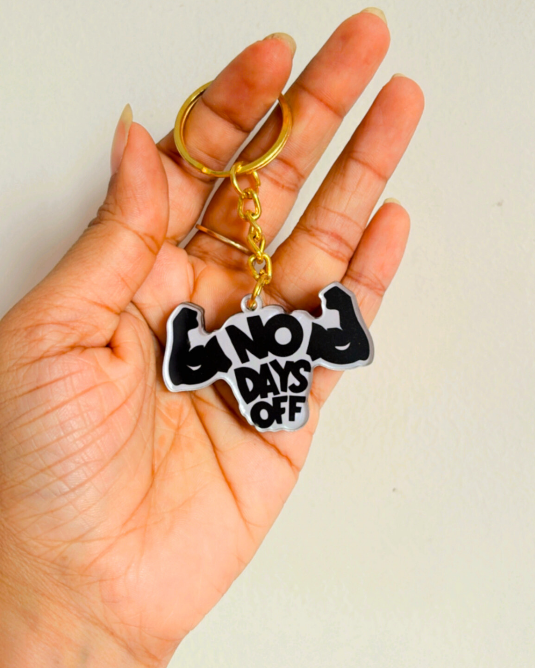 No off days- Key Chain
