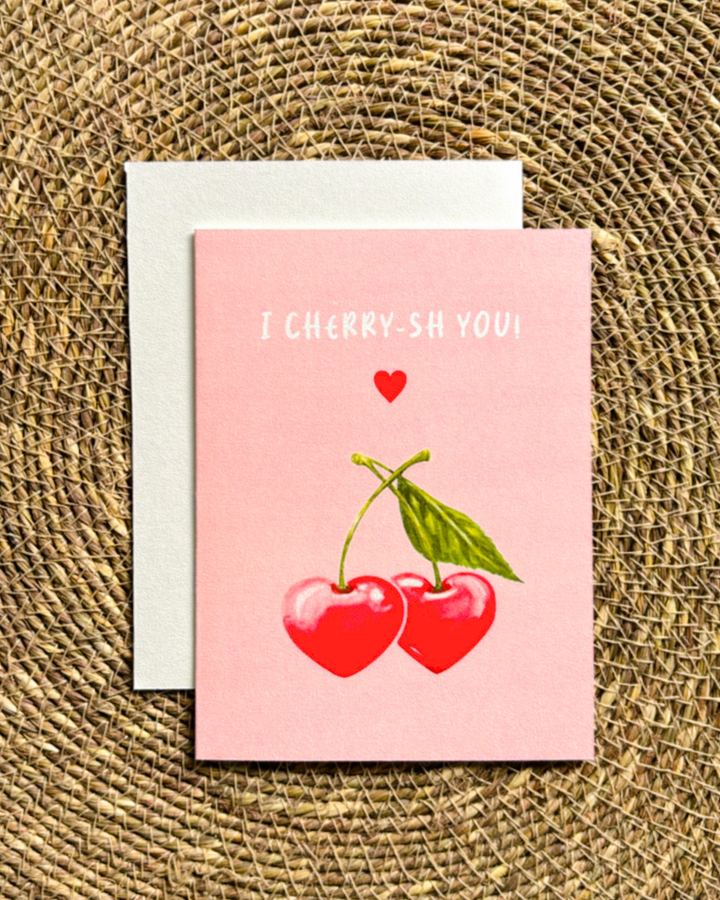 I Cherry Sh You- Greeting Card