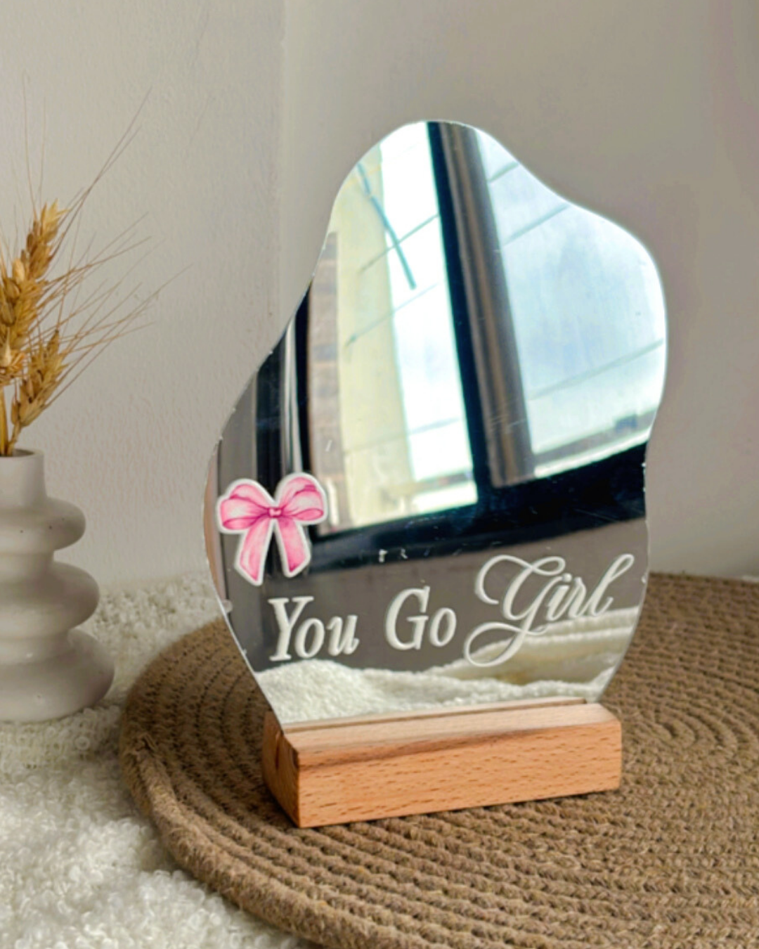 You go girl- Affirmation Mirror