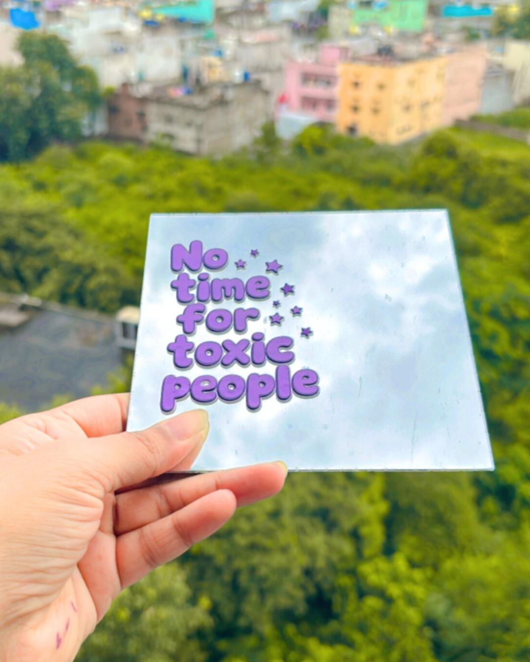 No Time For Toxic People- Affirmation Mirror