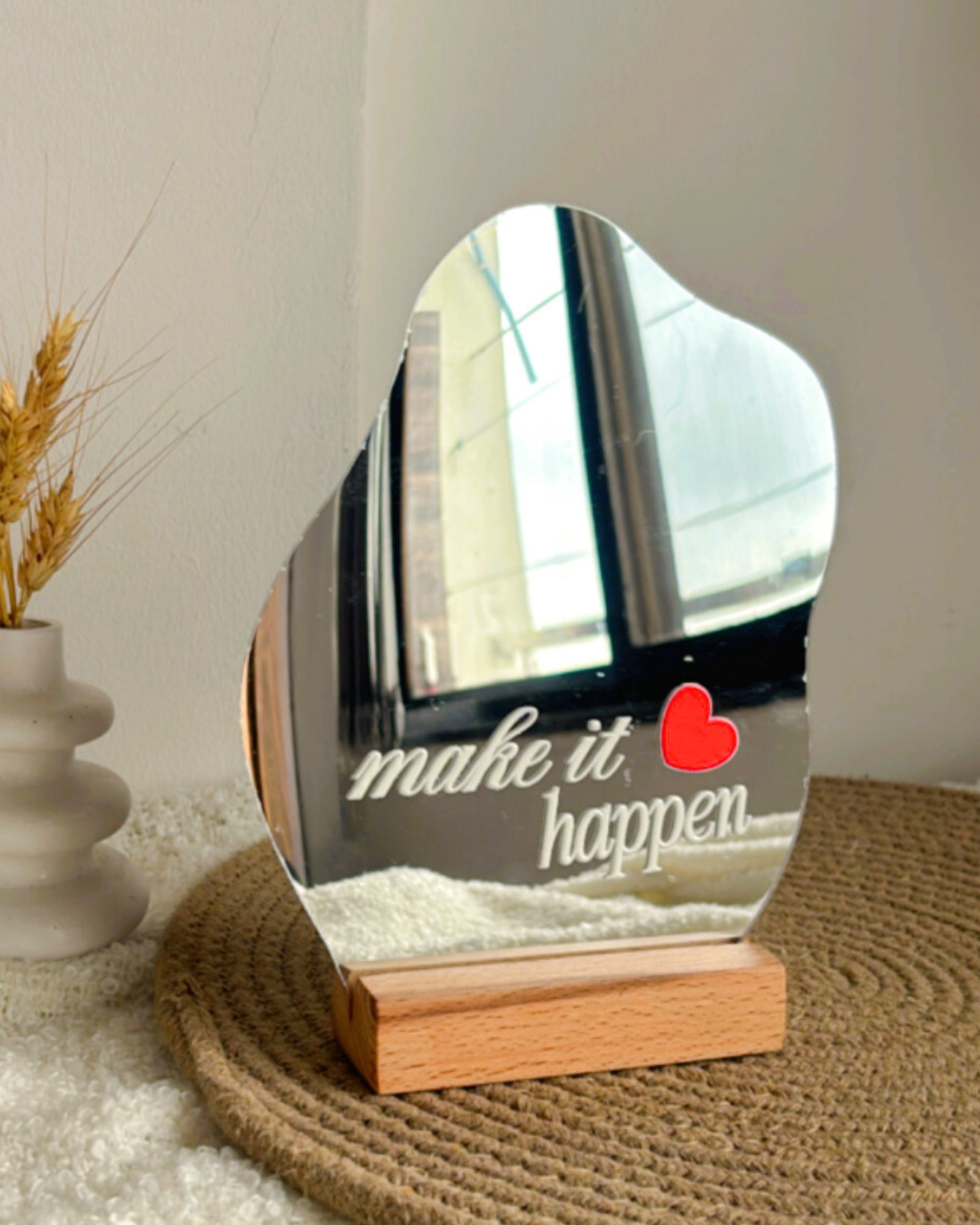Make it happen- Affirmation Mirror