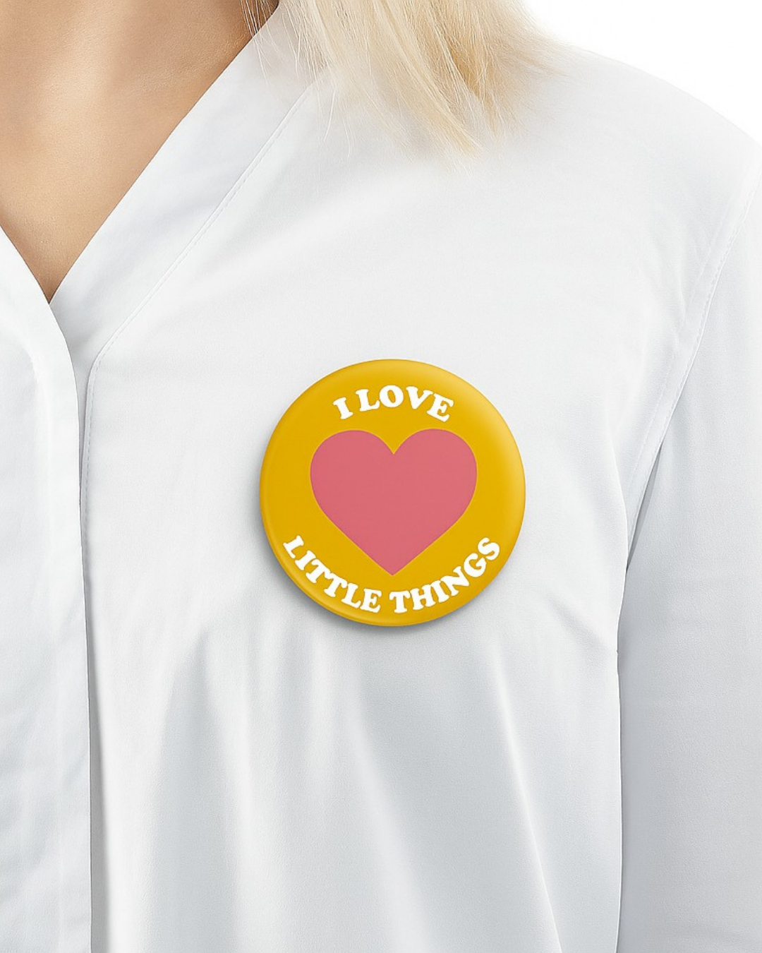 Little Things- Badge Pin
