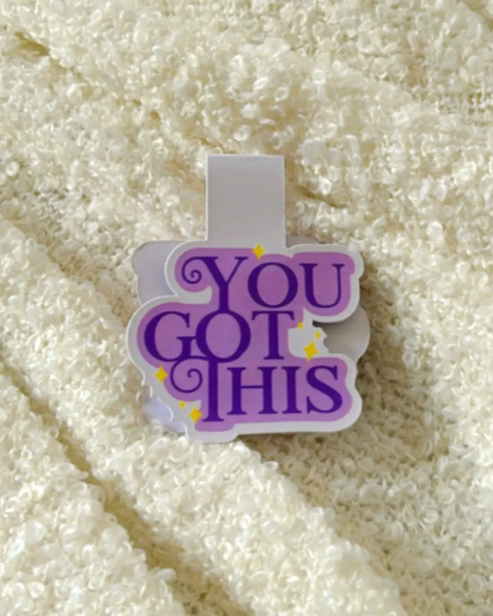 You Got This- Magnetic Bookmark