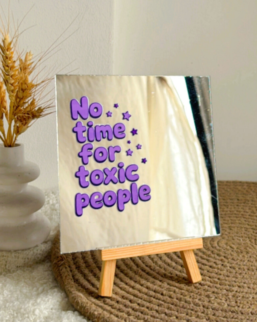 No Time For Toxic People- Affirmation Mirror