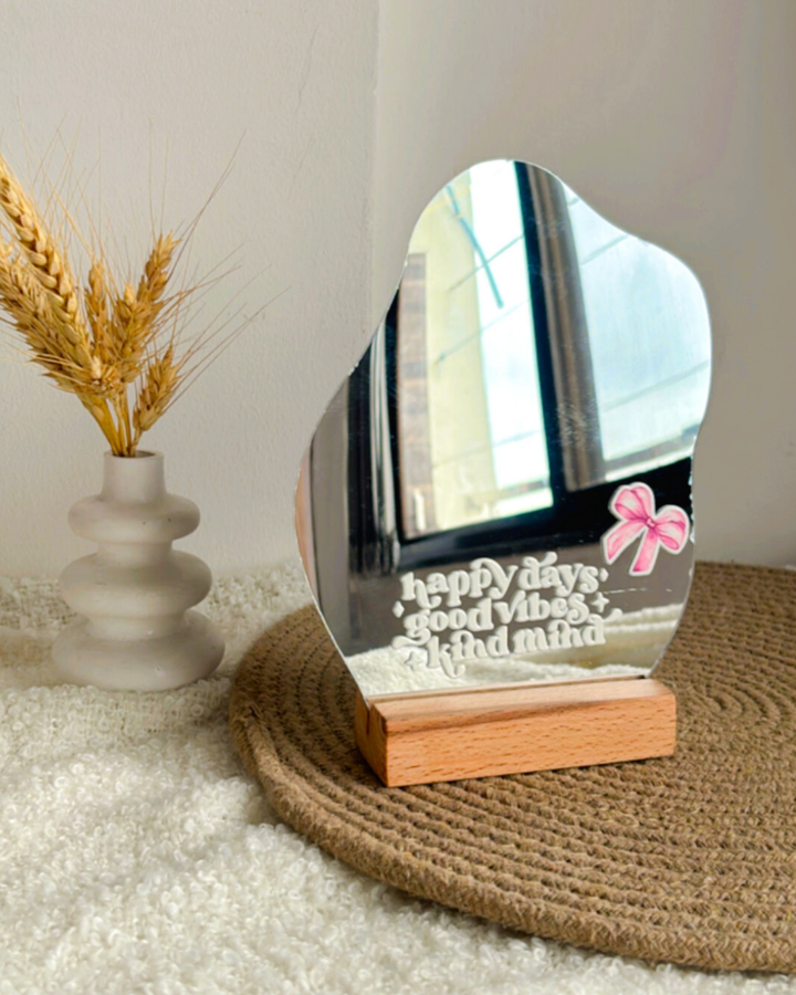 Happy Days- Affirmation Mirror