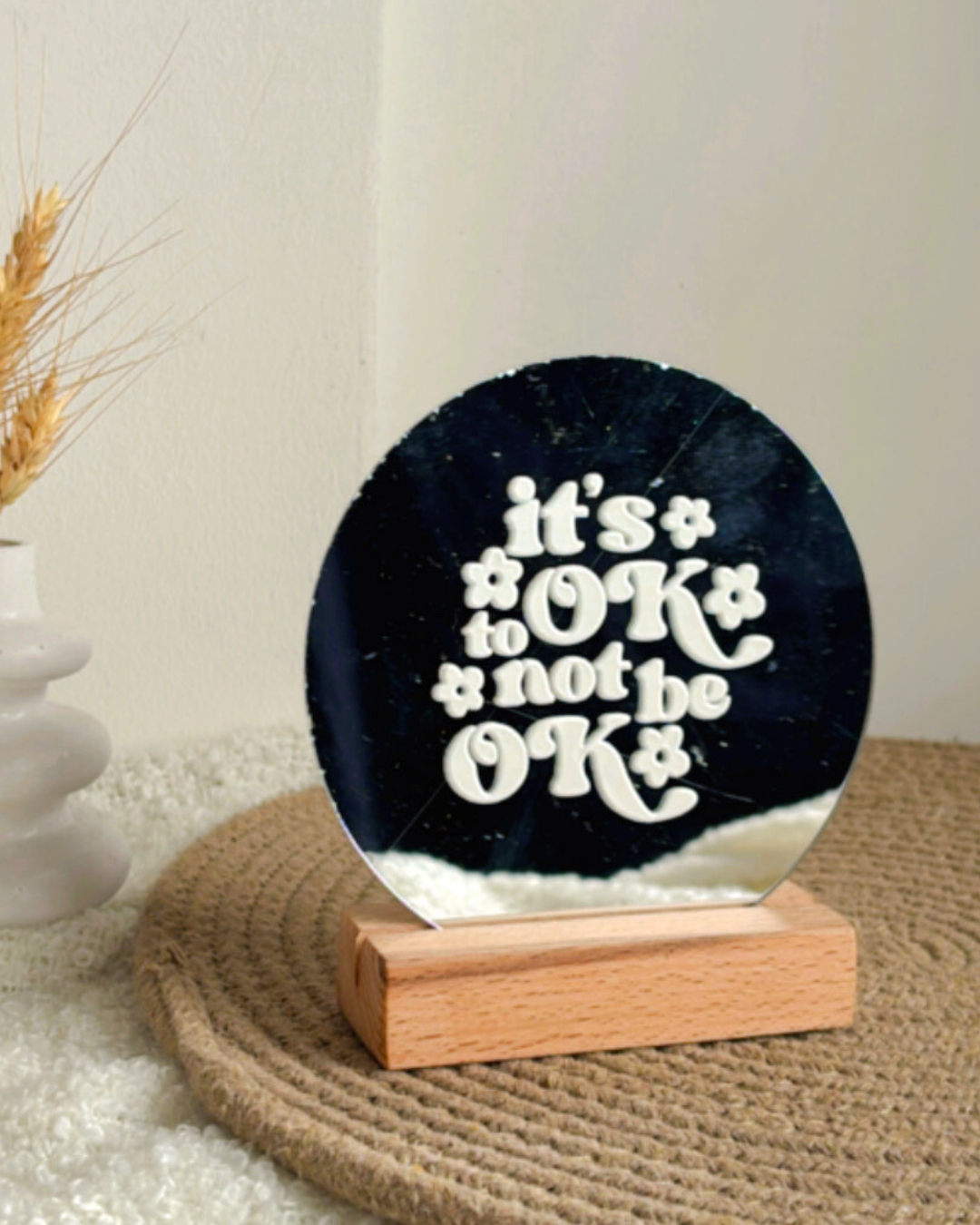 It's Ok to not to be OK- Affirmation Mirror