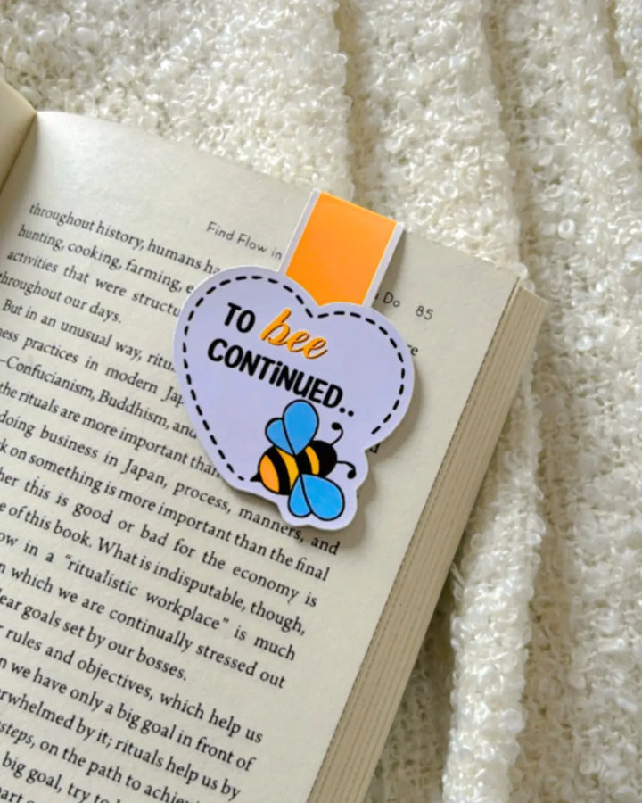 To bee continued- Magnetic Bookmark