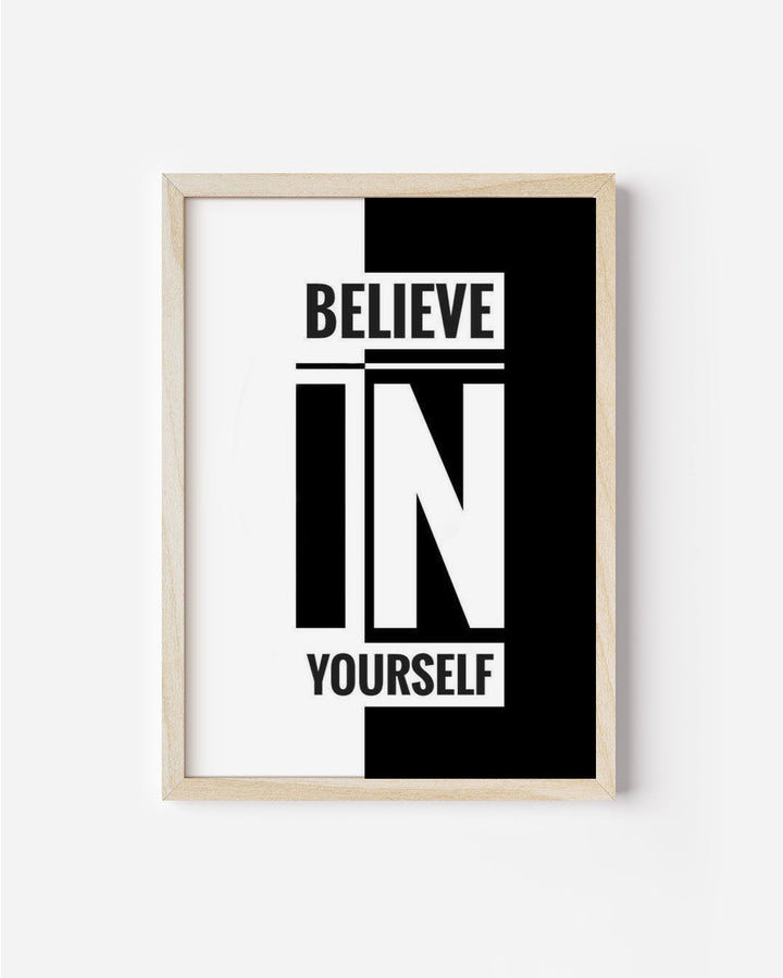 Believe In Yourself- Poster