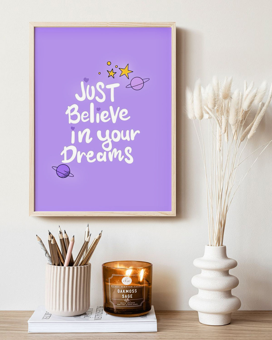 Believe in your dreams - Poster