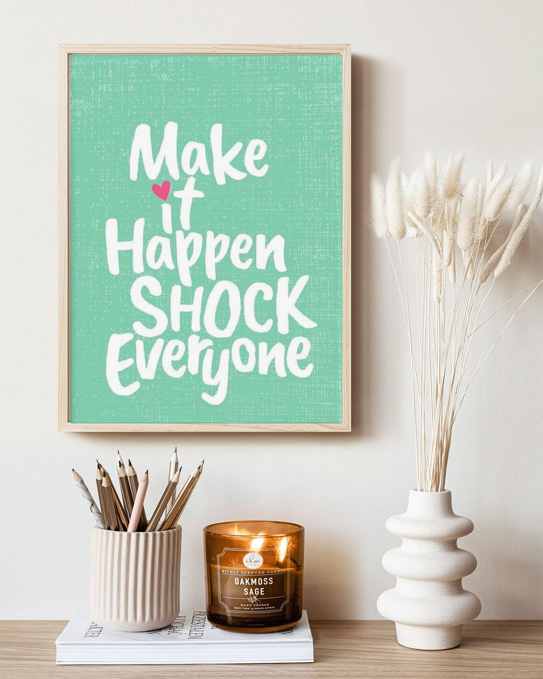 Make It Happen- Poster