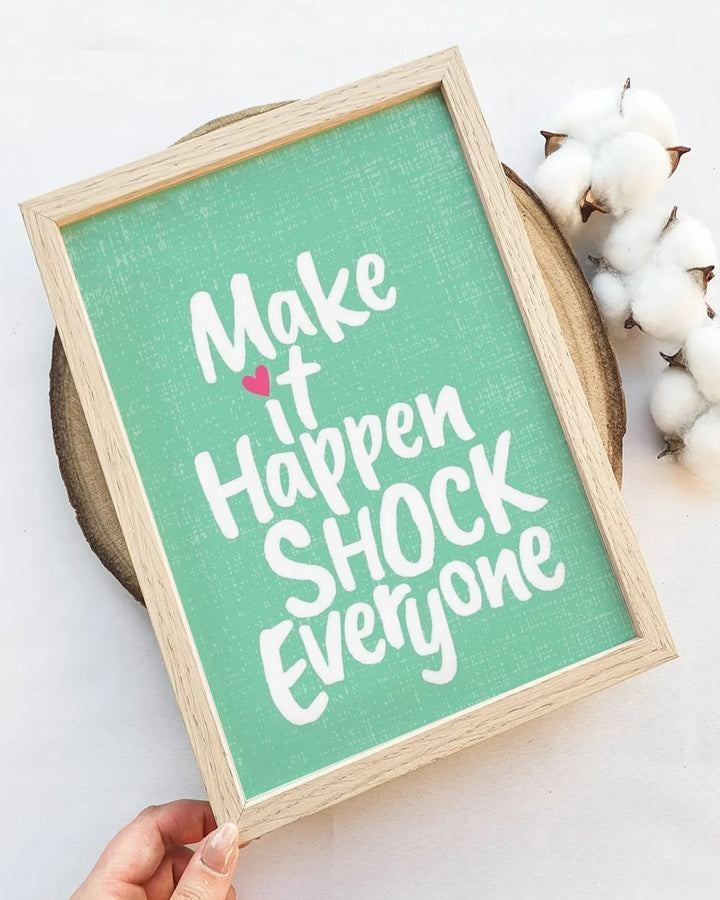 Make It Happen- Poster